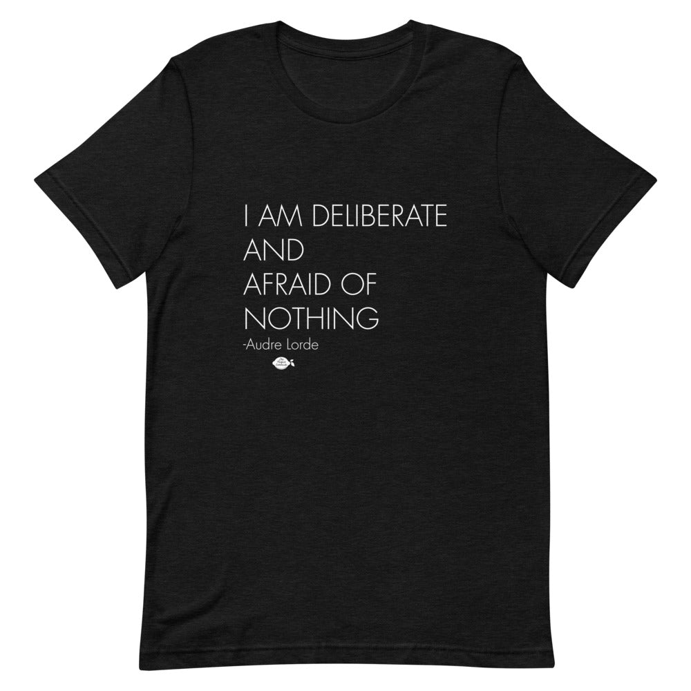 I Am Deliberate T-Shirt - The Perfect Lemonade
